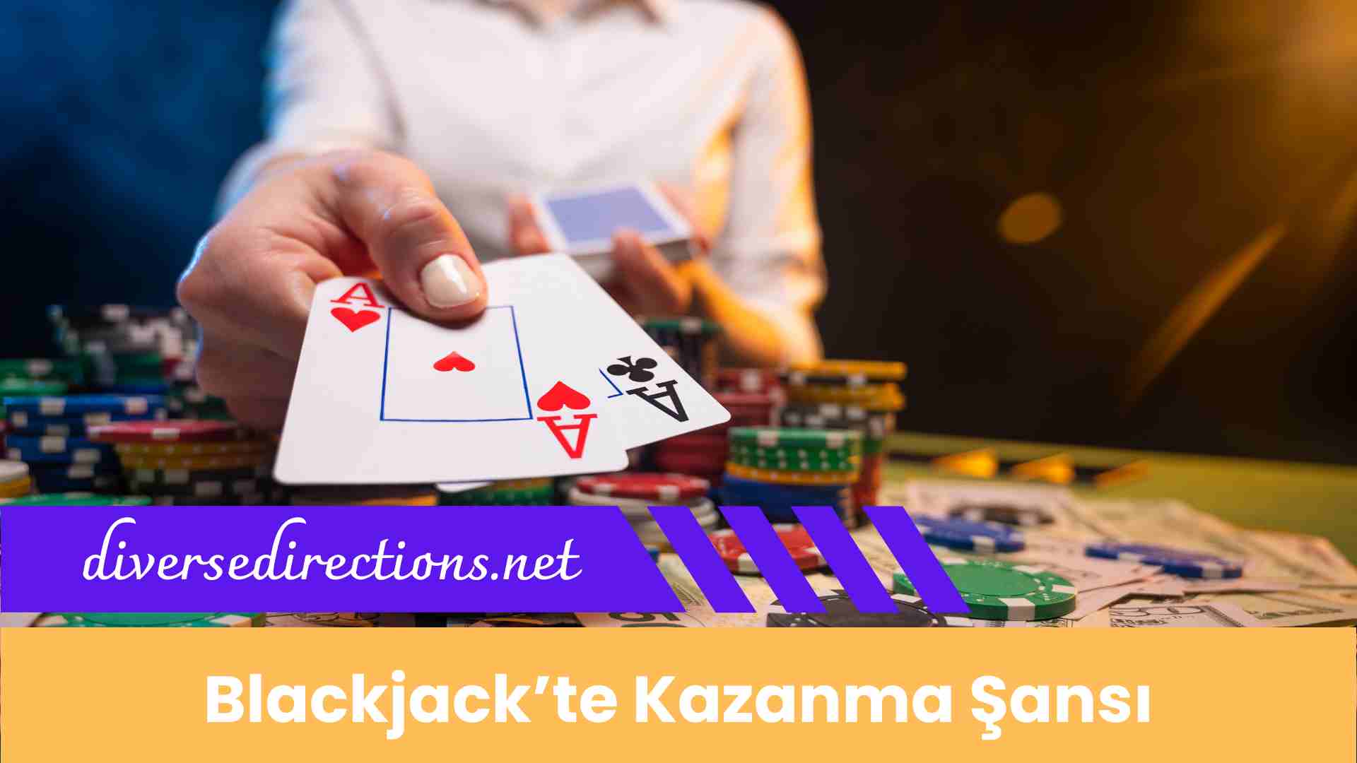 Blackjack’te Kazanma Şansı